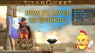 Titan Quest  Quickly Leveling Trick [upl. by Loos]