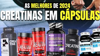 Qual a Melhor CREATINA em CÁPSULAS CustoBenefício 2024 Qual CREATINA em CÁPSULA Comprar em 2024 [upl. by Ttelracs]