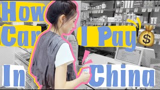 How Can I Pay in China  The Best Guide of Payments in China Dont miss it [upl. by Haman]