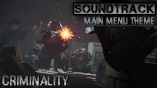 NEW Main Menu Theme  Criminality Soundtrack [upl. by Ahsikan]