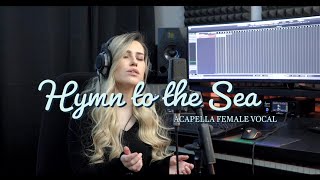 Siren Sings quotHymn To the Seaquot  Acapella Female Vocal  Titanic OST [upl. by Raybin]