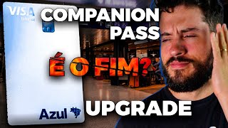 Boato Cartão AZUL Visa infinite Mudou a regra de Upgrade Companion Pass salvou [upl. by Goetz94]