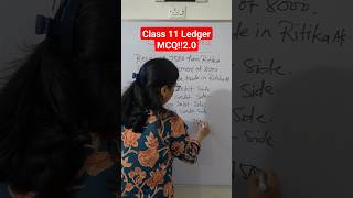 Class 11 Ledger MCQclass11accountancy shorts youtubeshorts [upl. by Sherill]