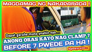 ANONG ORAS KAYO NAG CLAMP  BEFORE 7 PWEDE PA HA  MTPB CLAMPING OPERATION PAPAJOE TV MANILA UPDATE [upl. by Eicam566]