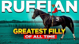 ALL BEST RACES OF RUFFIAN  THE EPIC JOURNEY OF AN UNBEATABLE FILLY [upl. by Ahsikyt152]