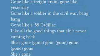 quotGonequot Montgomery Gentry Lyrics [upl. by Rezal870]