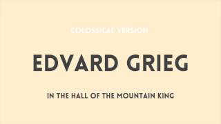 Edvard Grieg In the Hall of the Mountain King by VideoHelper [upl. by Colwen]