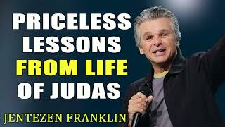 Jentezen Franklin 2024  Priceless Lessons from life of Judas [upl. by Hugh]