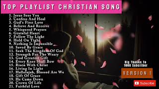 TOP PLAYLIST CHRISTIAN SONG  JESUS SEES YOU  RELAXING HYMN FOR SLEEPING [upl. by Rennob]