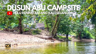 Dusun Abu CampsiteHulu ReningBatang KaliSelangor  Campsite Review [upl. by Anitnas]