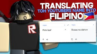 Translating Tower of hell Youtubers Name into FILIPINO  ROBLOX [upl. by Acim]