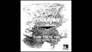 Synapson feat Victor Deme  Djon Maya Mai Sascha Braemer Remix Stil vor Talent [upl. by Haslam171]