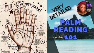 PALM READING 101  HOW TO READ YOUR PALM  DETAILED EXPLANATION  PALMISTRY [upl. by Annaoj]