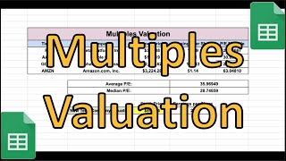 How to Value a Stock Using the Multiples Valuation Method Comparables Valuation Method [upl. by Aivato258]