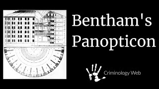 Jeremy Bentham Panopticon Crash Course [upl. by Littman]