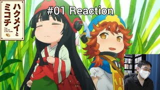 「ハクメイとミコチ」01（01話 02話） 再視聴リアクション Hakumei and Mikochi 01Episode 01 02 rewatch reaction [upl. by Corso]