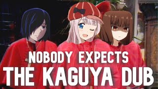 nobody expects the kaguya dub [upl. by Asiuqram]