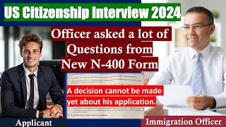 US Citizenship Interview 2024  Official USCIS new N400 application Questions and sample answers [upl. by Nnylylloh]