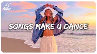 Summer songs to dance  Best songs that make you dance [upl. by Kilar124]