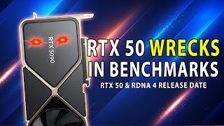 Crushing RTX 50 Benchmarks Leak  RTX 50 amp RDNA 4 Release Date [upl. by Llevert]