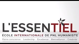 Lessentiel école de formation en PNL humaniste à Québec [upl. by Egedan931]