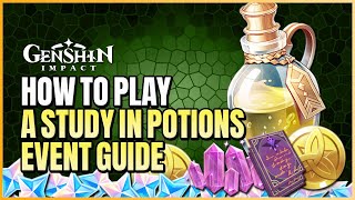 How To Play A Study In Potions Event Guide  First Domain Trial Dusty Wrack  Genshin Impact [upl. by Jarus]