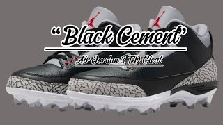 Air Jordan 3 TD Cleat “Black Cement”  Detailed look  Price [upl. by Eniamej]