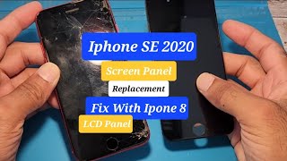 Iphone SE 2020 Screen Panel Fix With Iphones 8 Screen Panel [upl. by Nivle]