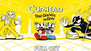 Cuphead Full Soundtrack Ost [upl. by Conyers707]