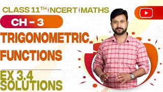 Class 11 Maths NCERT Ch 3 Trigonometric Functions Ex 34 Solutions [upl. by Leay488]