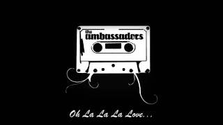 The Ambassadors  Love Song [upl. by Steinman]