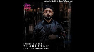 Prince Kaybee ft Indlovukazi Gugulethu Amapiano Remix [upl. by Adiaroz]