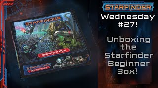 Unboxing the Starfinder Beginner Box Starfinder 27 [upl. by Atirehs]