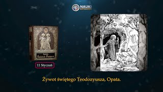 Żywot świętego Teodozyusza Opata  Żywoty Świętych Pańskich  11 Styczeń  Audiobook 11 [upl. by Nigle]