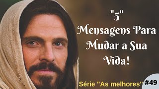 quot5quot CINCO MENSAGENS PARA MUDAR A SUA VIDA DEFINITIVAMENTE Mensagem de Deus para Você [upl. by Nonnelg547]