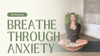 Breathe through Anxiety [upl. by Sink]