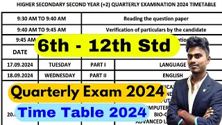 TN 6th  12th Quarterly Exam Time Table 2024  10th 11th 12th Quarterly Exam Time Table Tamil Nadu [upl. by Watanabe]