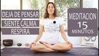 MEDITACION para DEJAR DE PENSAR aliviar estres y ansiedad  guiada  MalovaElena [upl. by Halfdan]