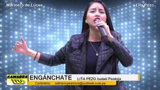 Lita Pezo canta MARINERO DE LUCES en el programa ENGANCHATE por Gamarra TV [upl. by Gluck]