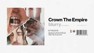 Crown The Empire  blurry out of place  acoustic [upl. by Priest93]