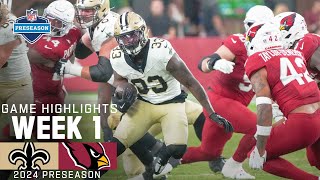 New Orleans Saints vs Arizona Cardinals  2024 Preseason Week 1 Game Highlights [upl. by Assi209]