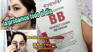 Probandoando bb cream coreana quoteyenlipquot [upl. by Rapsag]