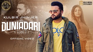 Duniadari  Kulbir Jhinjer  San B  Latest Punjabi Songs 2021  New Punjabi Songs 2021 [upl. by Barty]