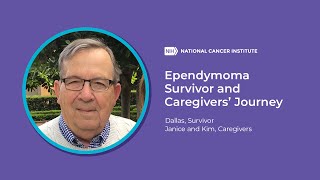 Ependymoma Survivor and Caregivers’ Journey [upl. by Eelnodnarb253]