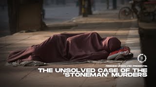 Episode 77 The Unsolved Case of the Stone Man Murders india stoneman truecrimeindia coldcases [upl. by Alidia]