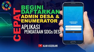 CARA MENDAFTARKAN ADMIN DESA DAN ENUMERATOR PENDATAAN SDGs DESA  APLIKASI SDGs DESA [upl. by Corydon51]