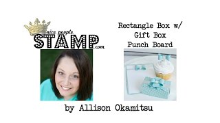 Rectangle Box Stampin Up Gift Box Punch Board [upl. by Ecadnak66]