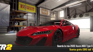 【CSR2】Acura NSX Type S 2022 shift amp tune for 770x [upl. by Airdnazxela]