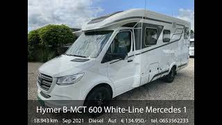 Hymer Mercedes BMCT 600 WhiteLine Automaat Enkele bedden [upl. by Atnahc]