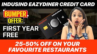 Indusind EazyDiner Credit Card Review 2023 First Year Free [upl. by Lordan649]